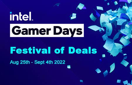 The latest Intel® Deals this Gamer Days!